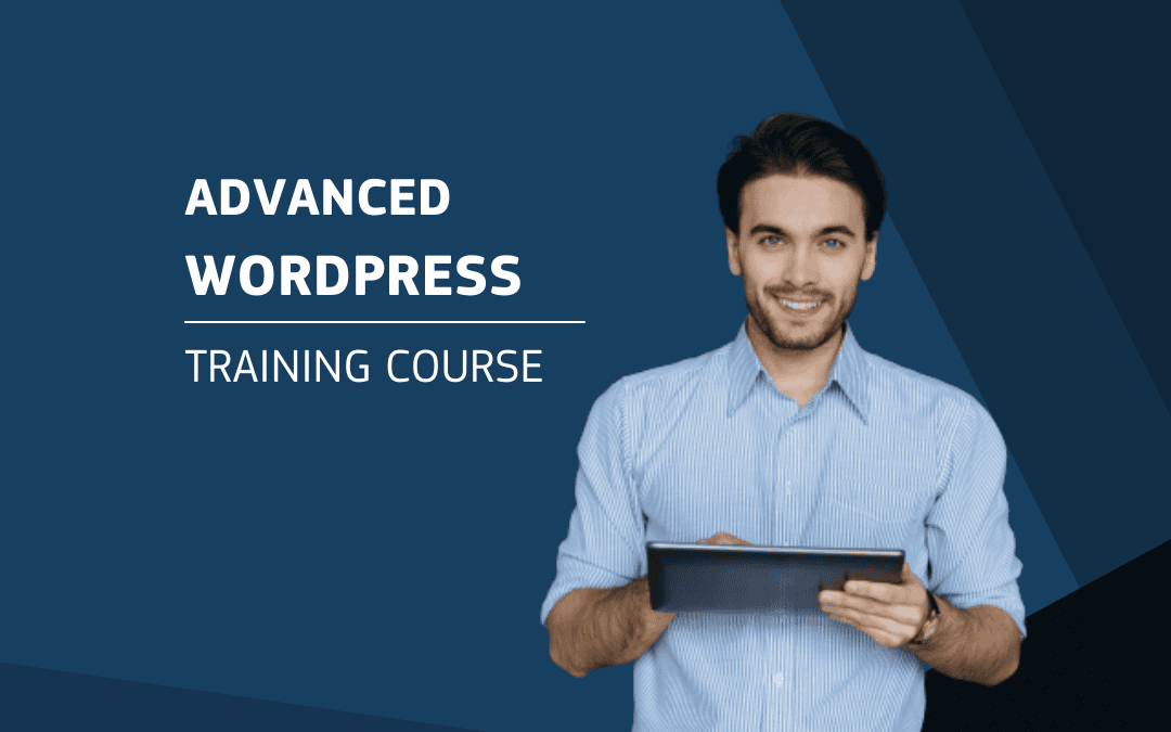 WordPress Advanced Training Masterclass